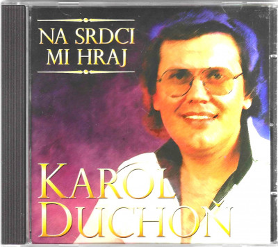 Karol Duchoň – Na Srdci Mi Hraj