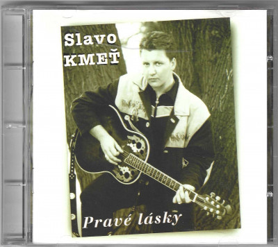 Slavo Kmeť – Pravé Lásky