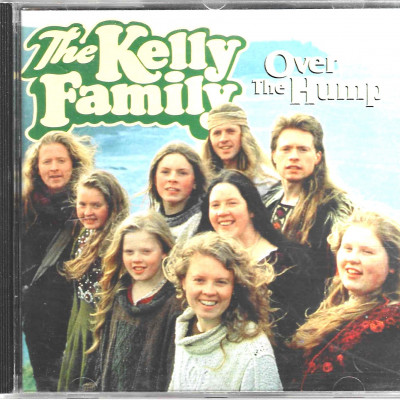 The Kelly Family – Over The Hump