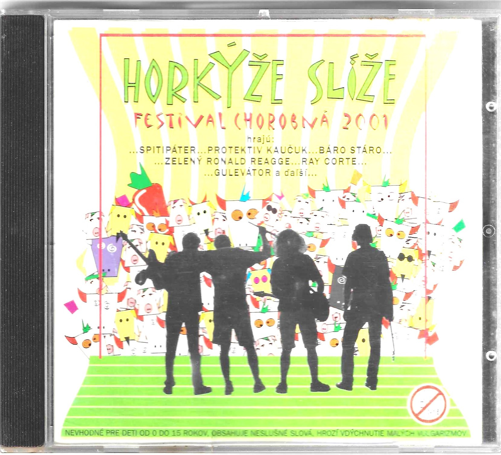 Horkýže Slíže – Festival Chorobná 2001