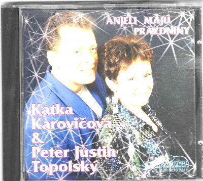 Katka Karovičová & Peter Justin Topolský – Anjeli Majú Prázdniny