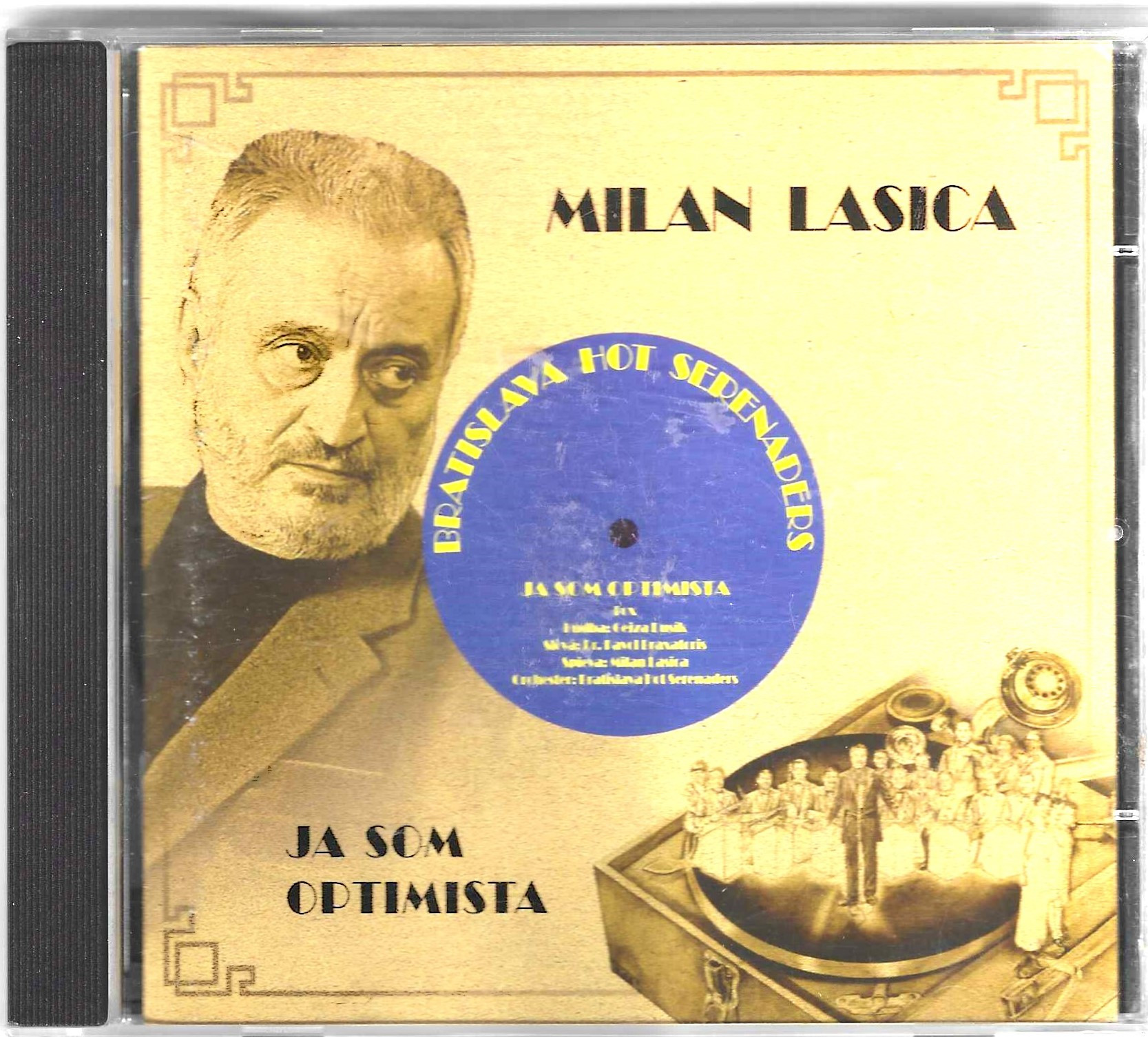 Milan Lasica, Bratislava Hot Serenaders – Ja Som Optimista