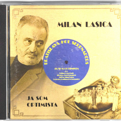 Milan Lasica, Bratislava Hot Serenaders – Ja Som Optimista