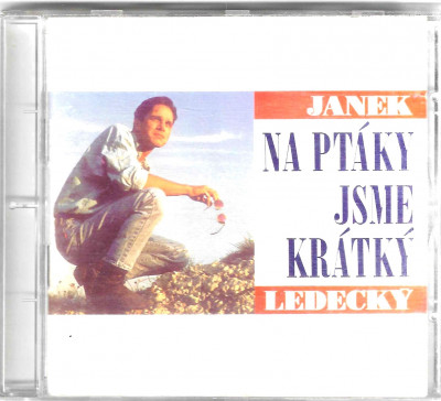 Janek Ledecký ‎– Na Ptáky Jsme Krátký