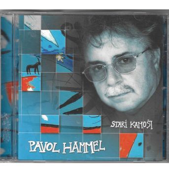 Pavol Hammel - Starí Kamoši