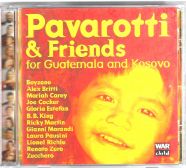 Pavarotti & Friends - Pavarotti & Friends For Guatemala And Kosovo